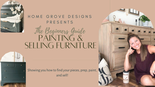 The Beginner's Guide to Painting & Selling Furniture